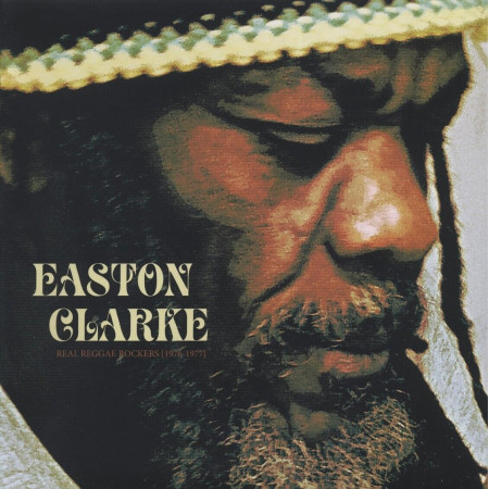 Easton Clarke - Real Reggae Rockers - Contrebande Records