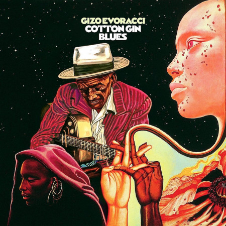 Gizo Evoracci - Cotton Gin Blues - Contrebande Records