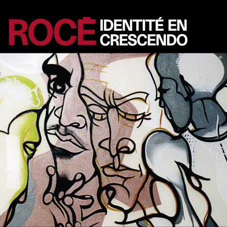 Rocé - Identité En Crescendo - Contrebande Records