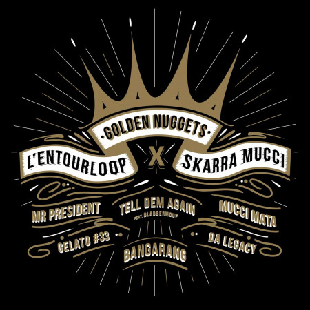 L'entourloop - Golden Nuggets - Contrebande Records