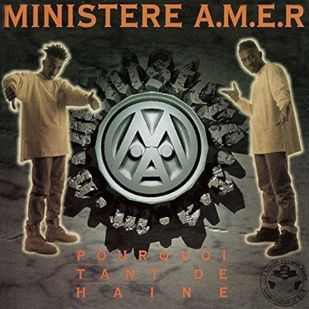 Ministère A.M.E.R. - Pourquoi Tant De Haine - Contrebande Records