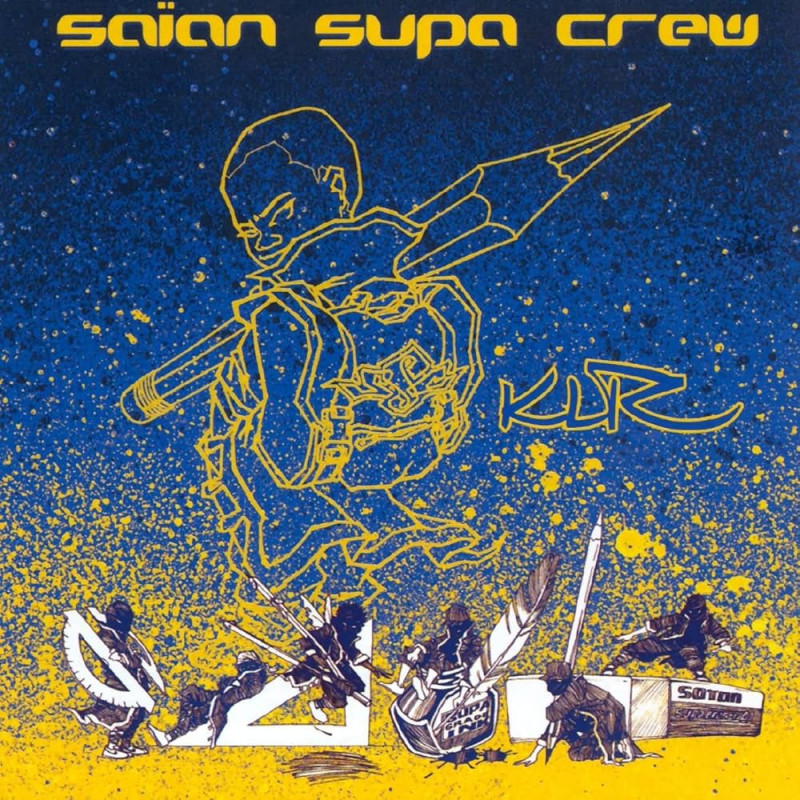 Saïan Supa Crew Saïan Supa Crew - KLR -  - Vertigo
