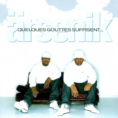 Ärsenik - Quelques Gouttes Suffisent... - Contrebande Records