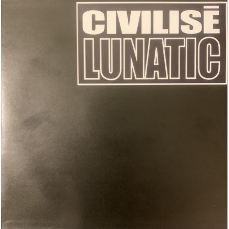 Lunatic - Civilisé - Contrebande Records