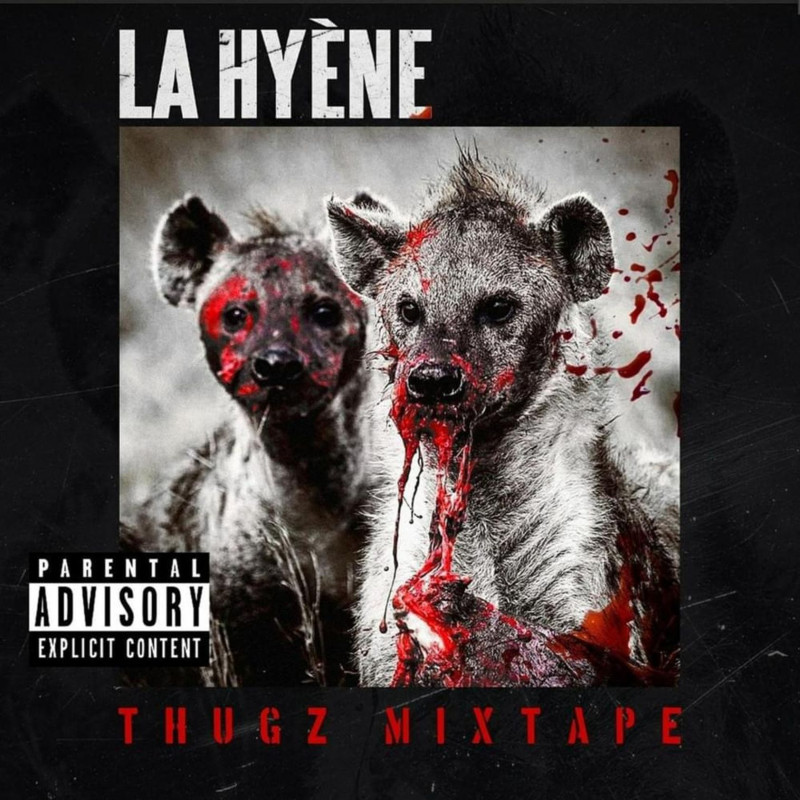 La Hyène La Hyène - Thugz Mixtape -  - Vertigo