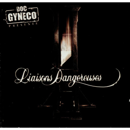 Doc Gyneco - Liaisons Dangereuses - Contrebande Records