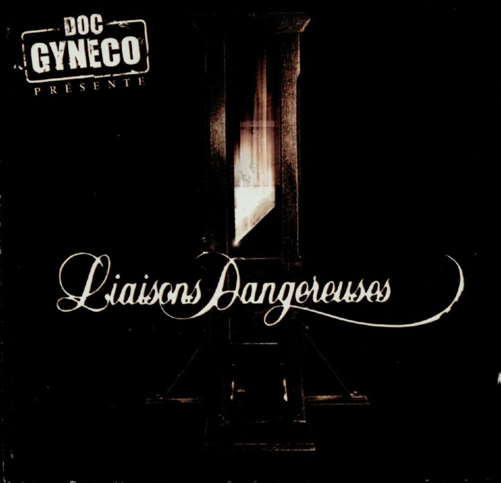 Doc Gyneco - Liaisons Dangereuses - Contrebande Records