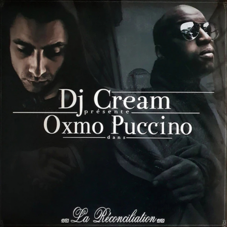 Dj Cream & Oxmo Puccino - La Réconciliation - Contrebande Records