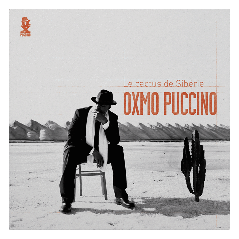Oxmo Puccino Oxmo Puccino - Le Cactus De Sibérie -  - Vertigo
