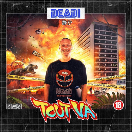 Deadi - Tout Va - Contrebande Records