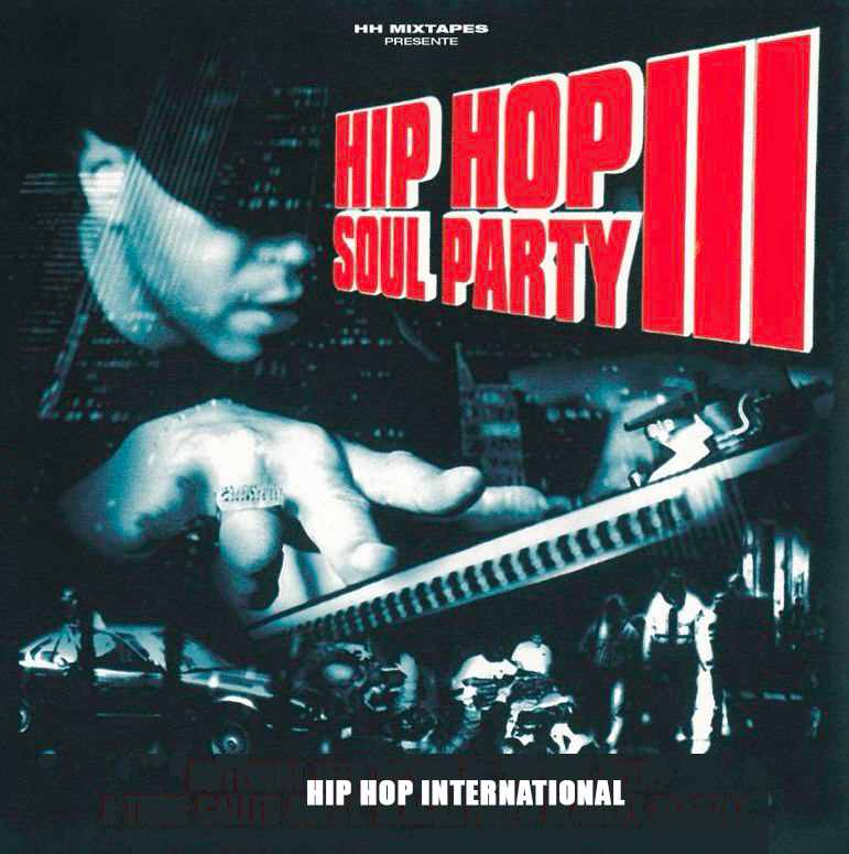 Cut Killer - Hip Hop Soul Party 3 (Hip Hop International) - Contrebande Records