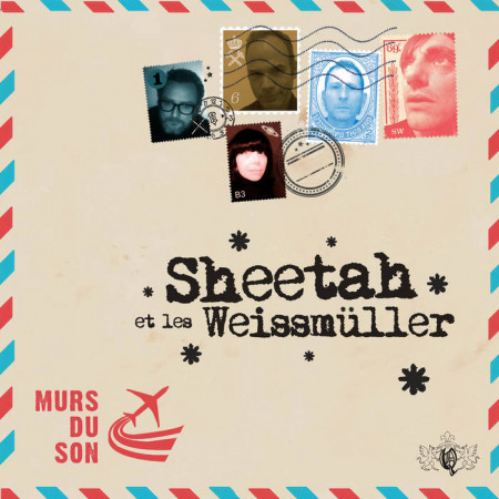 Sheetah & Les Weissmuller - Murs Du Son - Contrebande Records