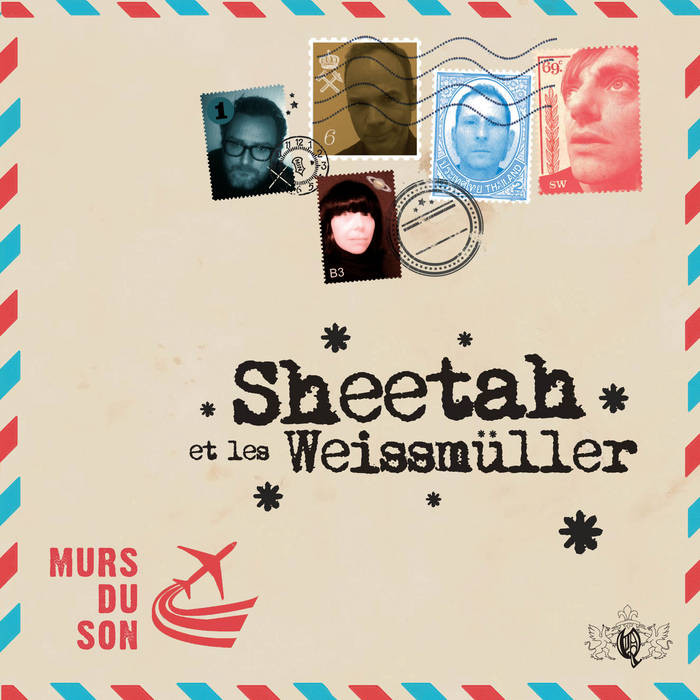 Sheetah & Les Weissmuller - Murs Du Son - Contrebande Records