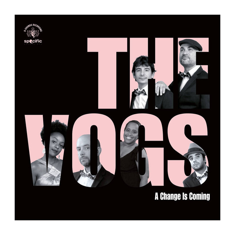 The Vogs The Vogs - A Change Is Coming -  - Vertigo