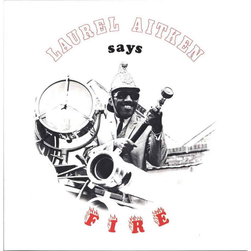 Laurel Aitken Laurel Aitken - Says Fire -  - Vertigo