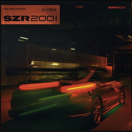 S-Crew - SZR 2001 - Contrebande Records
