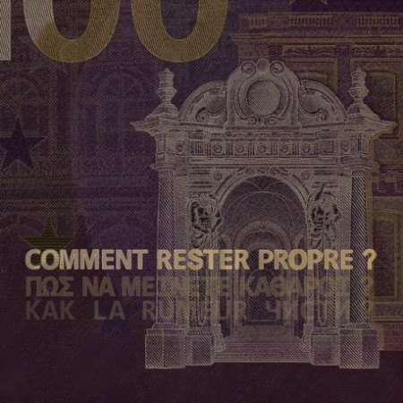 La Rumeur - Comment Rester Propre - Contrebande Records