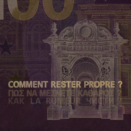 La Rumeur - Comment Rester Propre - Contrebande Records